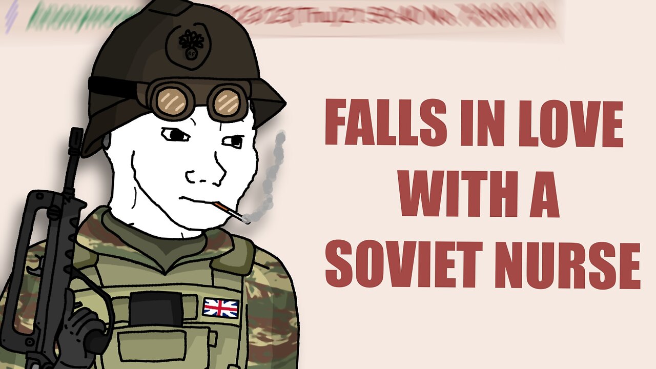 Anon falls in love with a soviet nurse l 4chan #greentext animated series