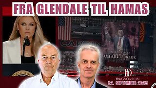Fra Glendale til Hamas | Dagsorden 22. sep 2025