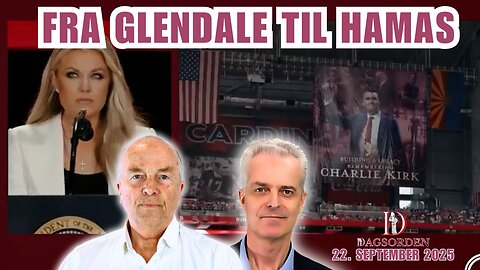 Fra Glendale til Hamas | Dagsorden 22. sep 2025