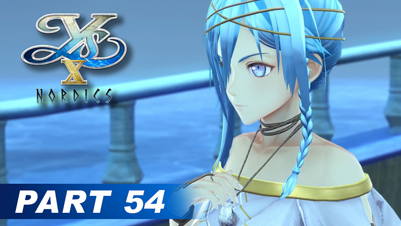 Ys X: Nordics Part 54 - Into the Vortex
