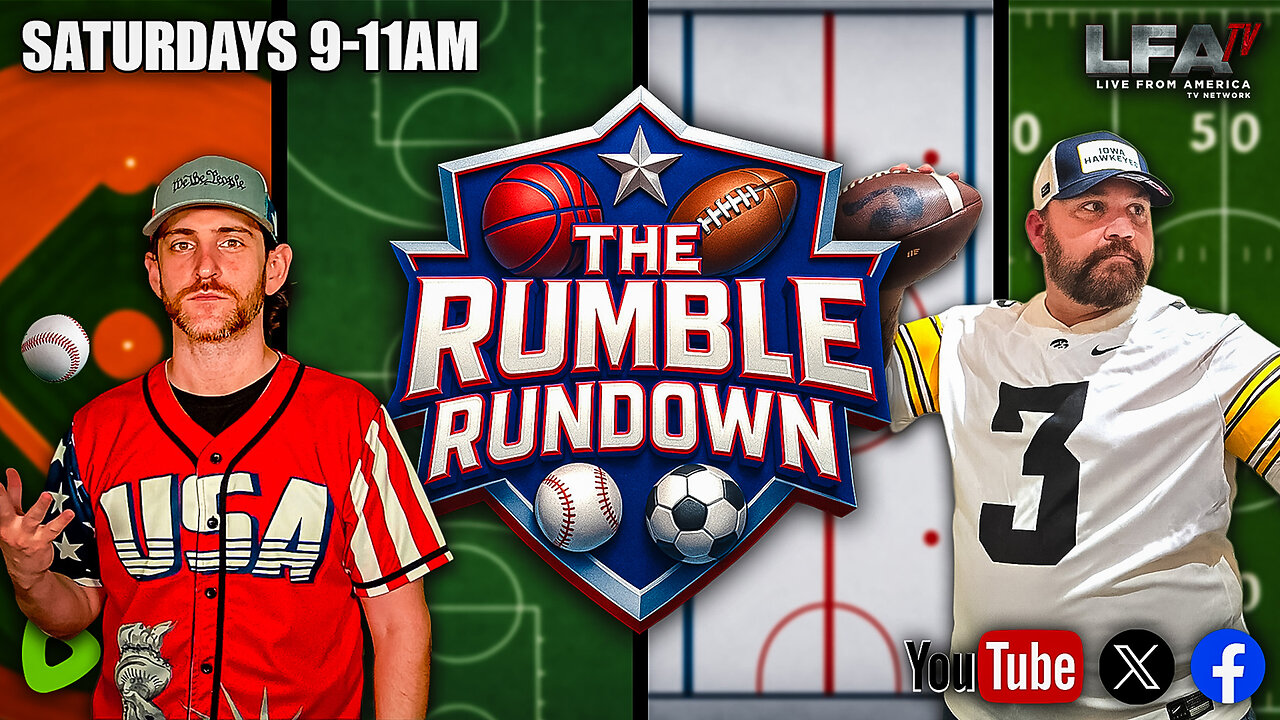 THE RUMBLE RUNDOWN LIVE @9AM EST