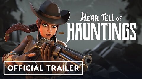 Hear Tell of Hauntings - Official Trailer _ Galaxies Gaming Showcase 2025