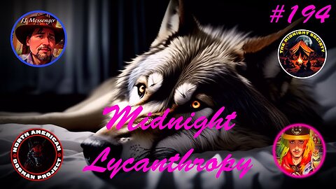 Sick Werewolves & Dogmen? FT J.J. Messenger