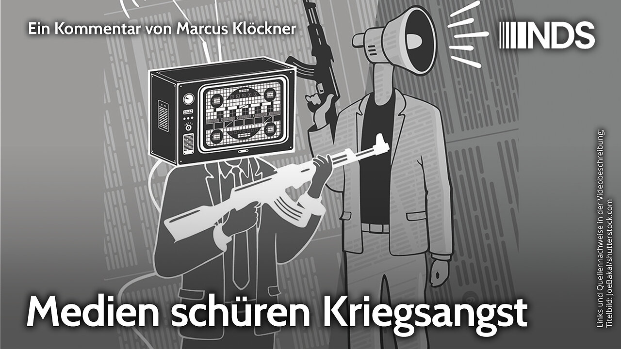 Medien schüren Kriegsangst | Marcus Klöckner | NDS
