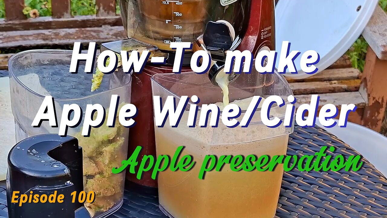 Preserving My Apple Harvest Homemade Cider & Apple Wine Step-by-Step