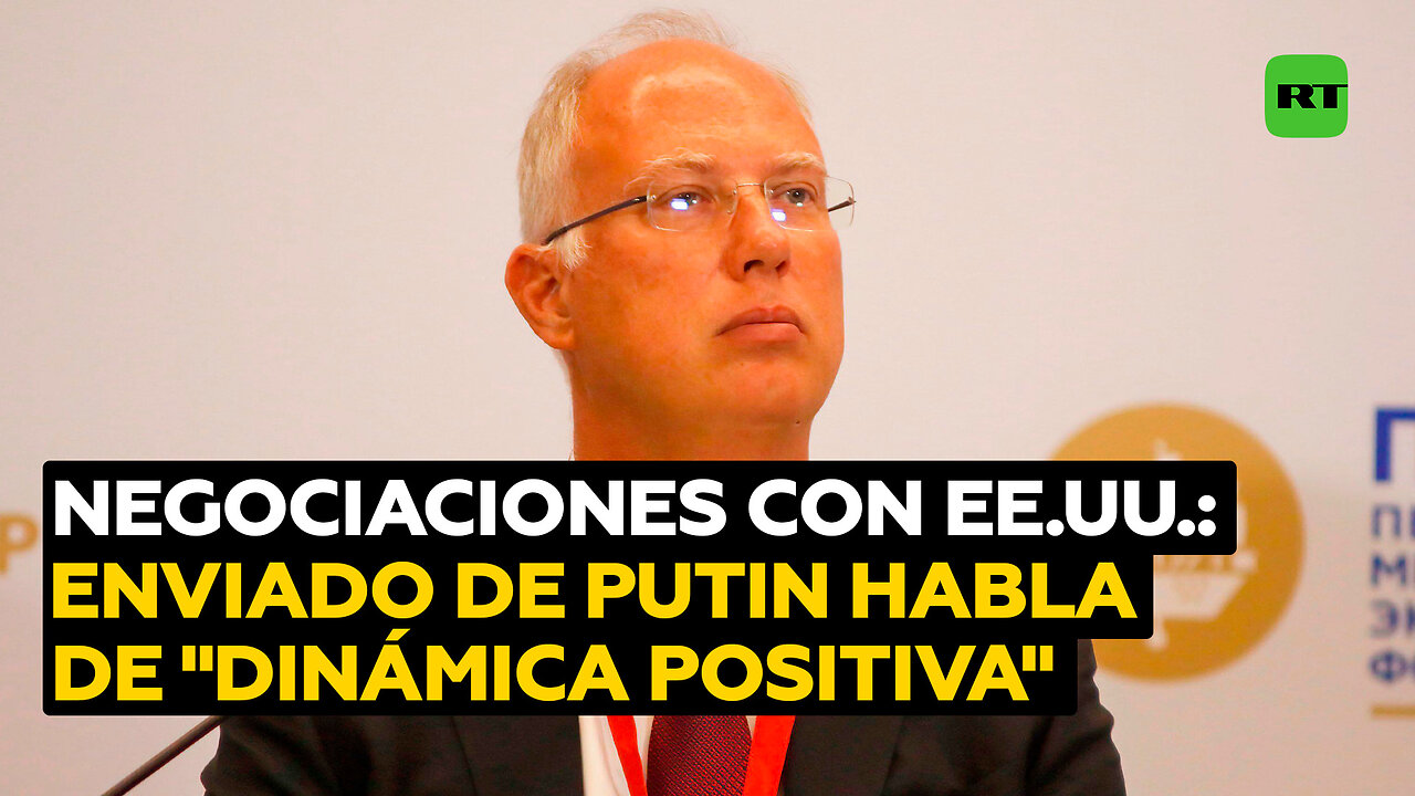 Enviado de Putin: "Estamos registrando una dinámica positiva"