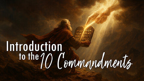 Introduction to the 10 Commandments