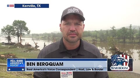 20 CHILDREN STILL MISSING: Ben Bergquam Reports From Kerrville, Texas Flood
