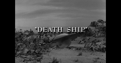 Twilight Zone. Death Ship