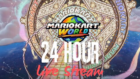 Mario Kart World 24 Hour Launch Stream
