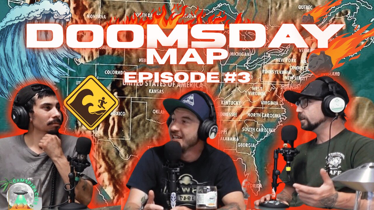 Camspiracies Ep. 3 - Doomsday Map?