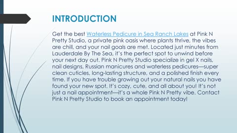 Get the best Waterless Pedicure in Sea Ranch Lakes