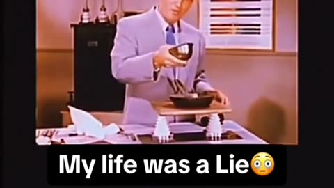 My life was a lie