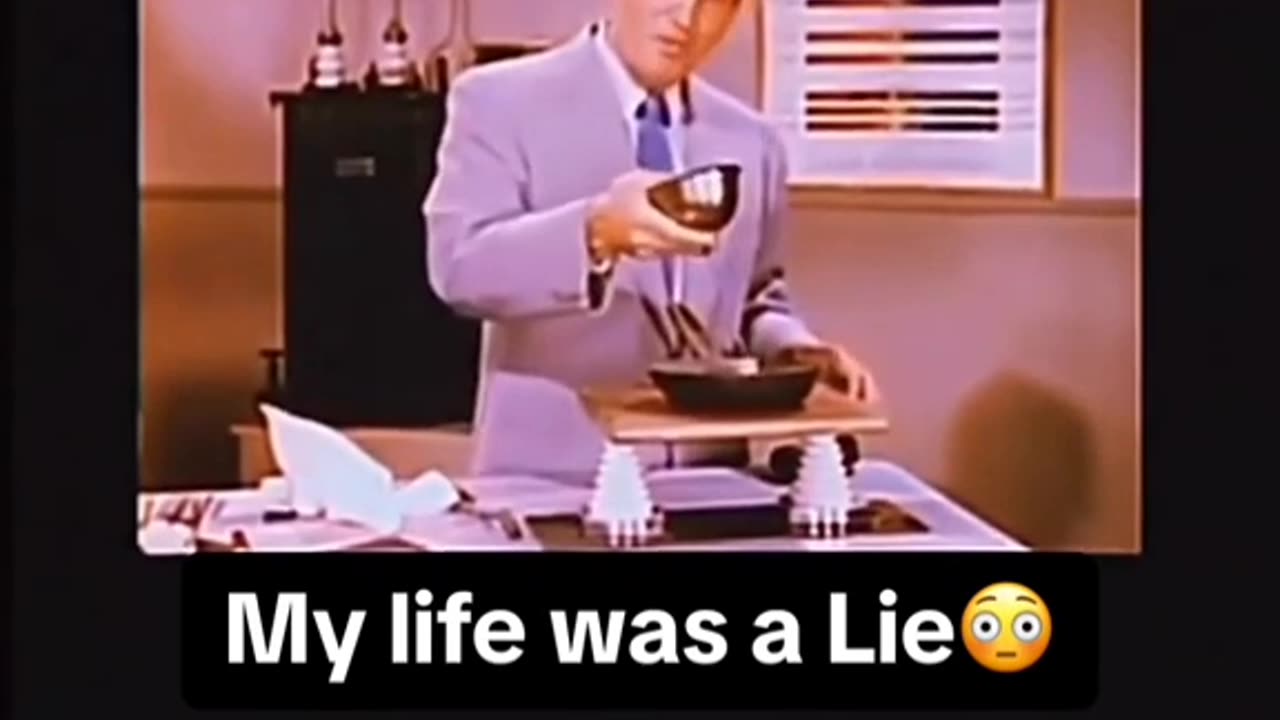 My life was a lie