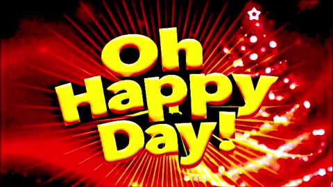 oh happy day