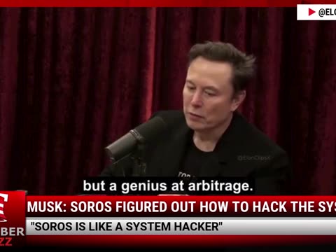 Musk: Soros Figured Out How To Hack The System