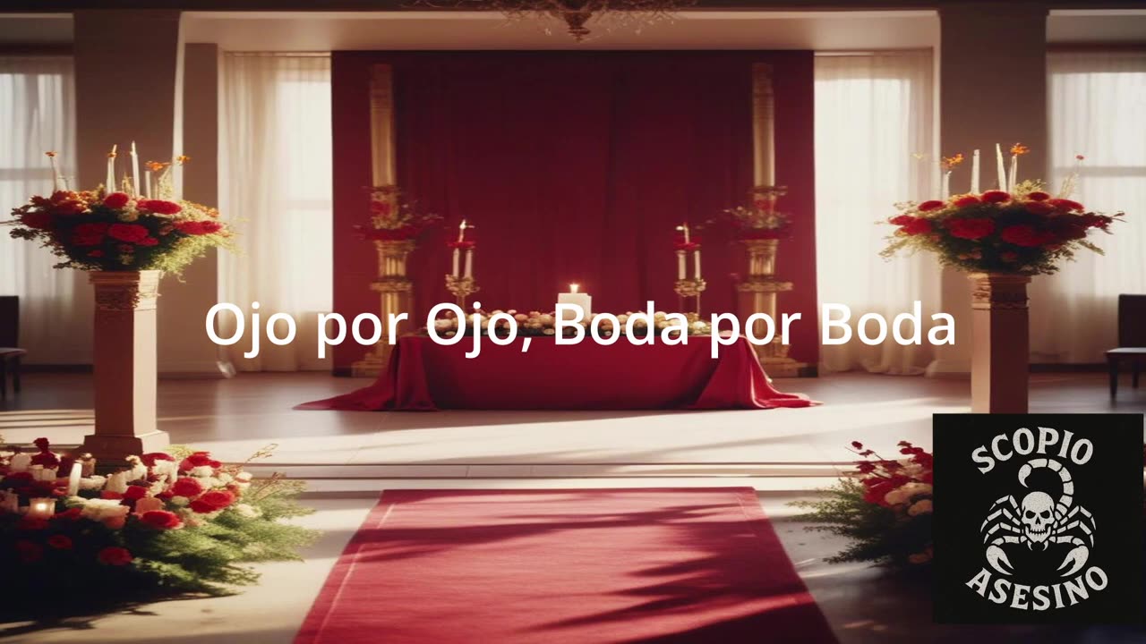 Ojo por Ojo, Boda por Boda