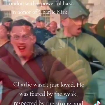 New Zealand's Maori Christians rocked central London with a haka in He honor of Charlie Kirk