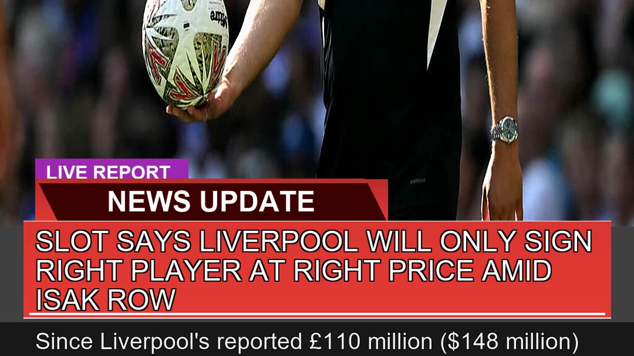 Slot Says Liverpool Will Only Sign Right Player at