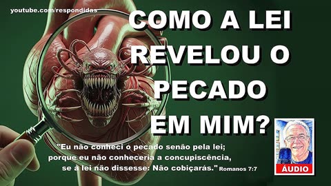 Como a Lei revelou o pecado em mim？ Romanos [ÁUDIO] Mario Persona