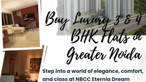 Buy Luxury 3 & 4 BHK Flats in Greater Noida at NBCC Eternia Dream Valley
