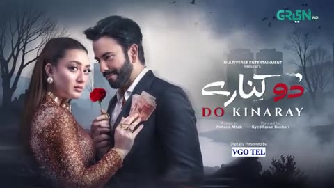 Do Kinaray Episode 58 (Subtitles) 8th Sep 2025 _ Digitally Presented by VGO TEL Pakistan _ Green TV