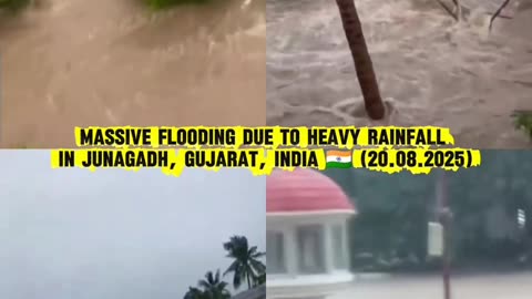 🌊Massive flooding due to heavy rainfall in Junagadh, Gujarat, India 🇮🇳 (20.08.2025)