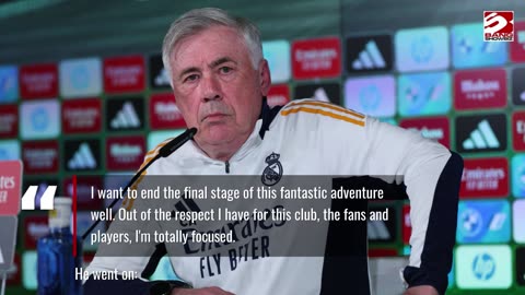 Carlo Ancelotti says there is 'no need for drama' as he confirmed his exit from Real Madrid