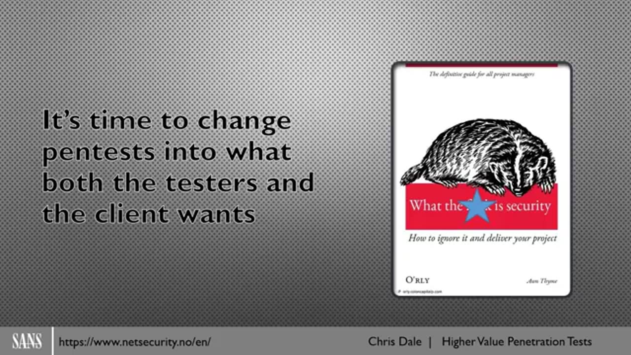 SANS Webcast: Tips and Tricks for Customers and Pen Testers on How to Get Higher Value Pen Tests