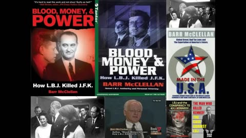 Barr McClellan: How LBJ Killed JFK