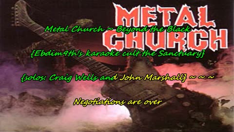 Metal Church ~ Beyond the Black {the mystery of the words karaoke}