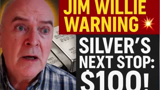 Jim Willie WARNING 💥 Silver’s Next Stop: $100!