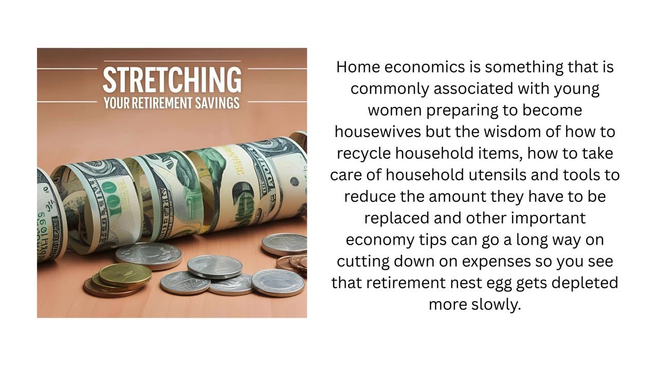 Stretching Your Retirement Savings