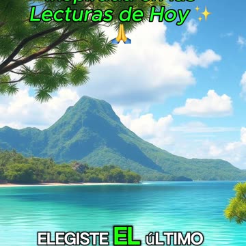 🙏✨Oración Inspirada en las Lecturas de Hoy ✨🙏