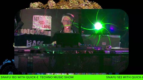 SNAFU 183 WITH QUICK-E TECHNO MUSIC SHOW