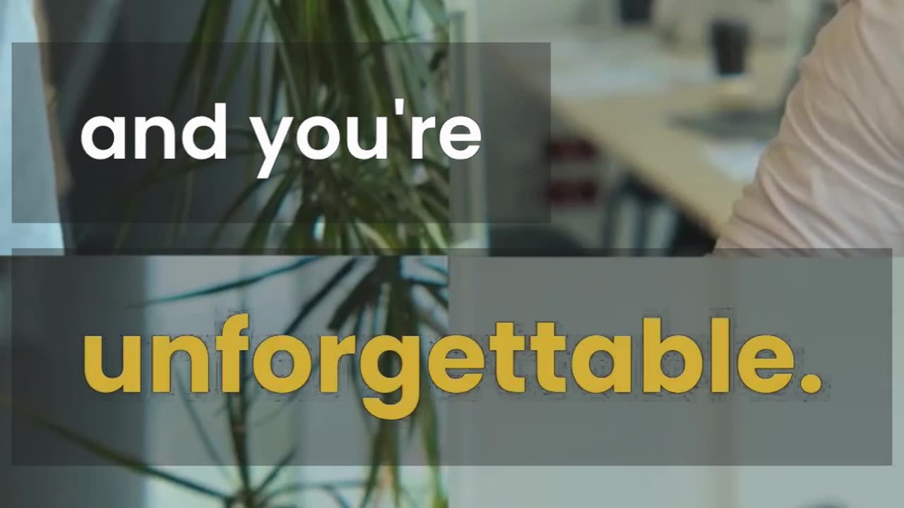 Unlock the Secret to Being Unforgettable!