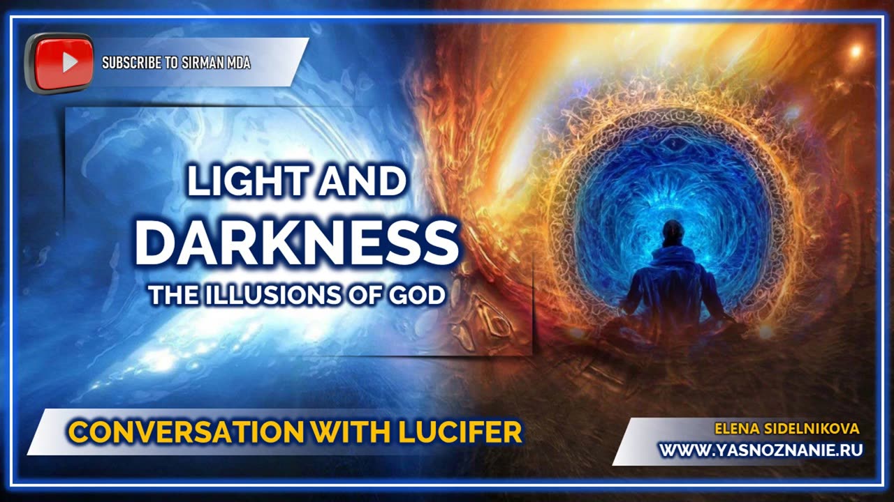 Light and Darkness The Illusions of God | 💥 Part 4 | CONVERSATION WITH LUCIFER | ELENA SIDELNIKOVA