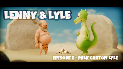 Lenny & Lyle - Episode 6 - Milk Carton Lyle