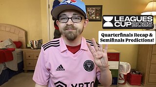 RSR7: Leagues Cup 2025 Quarterfinals Recap & Semifinals Predictions!