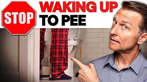 If You're Waking Up to Pee, It's Not Your Bladder - Dr Eric Berg