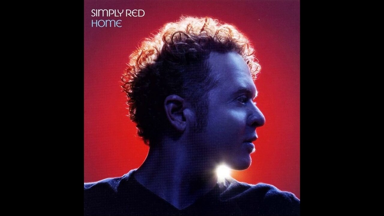 Simply Red - Home (2003/2014) [Complete 3xCD] Deluxe Edition