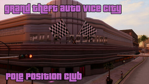 GTA: Vice City - The Definitive Edition | Mission #47: POLE POSITION CLUB