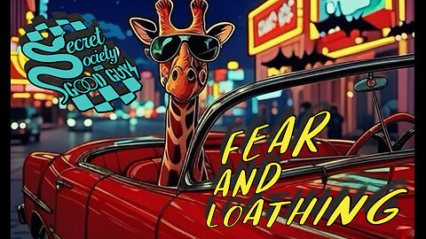 00:90 Secret Society of Good Guys - Fear and Loathing
