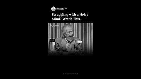 Struggling With A Noisy Mind? Old Words Of Wisdom To Help
