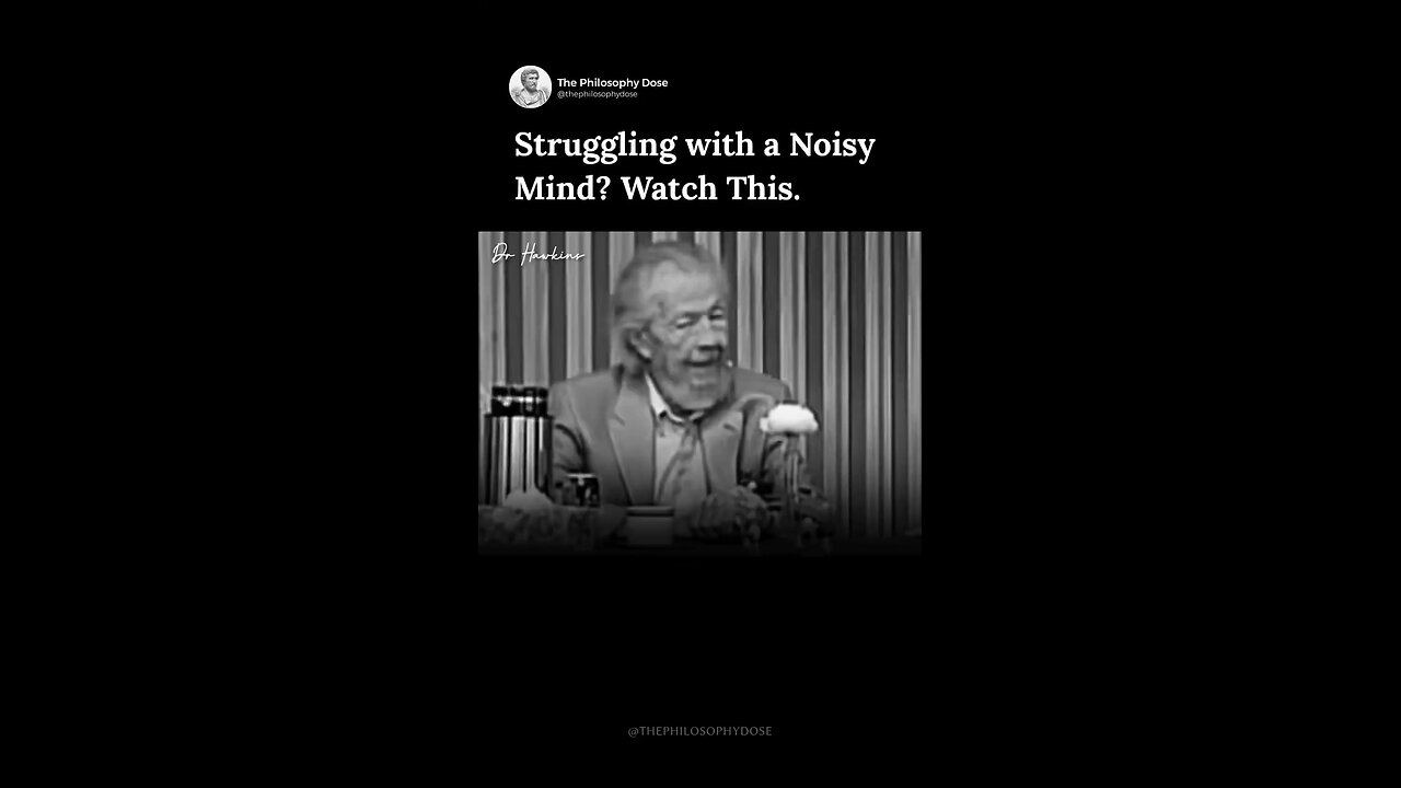 Struggling With A Noisy Mind? Old Words Of Wisdom To Help