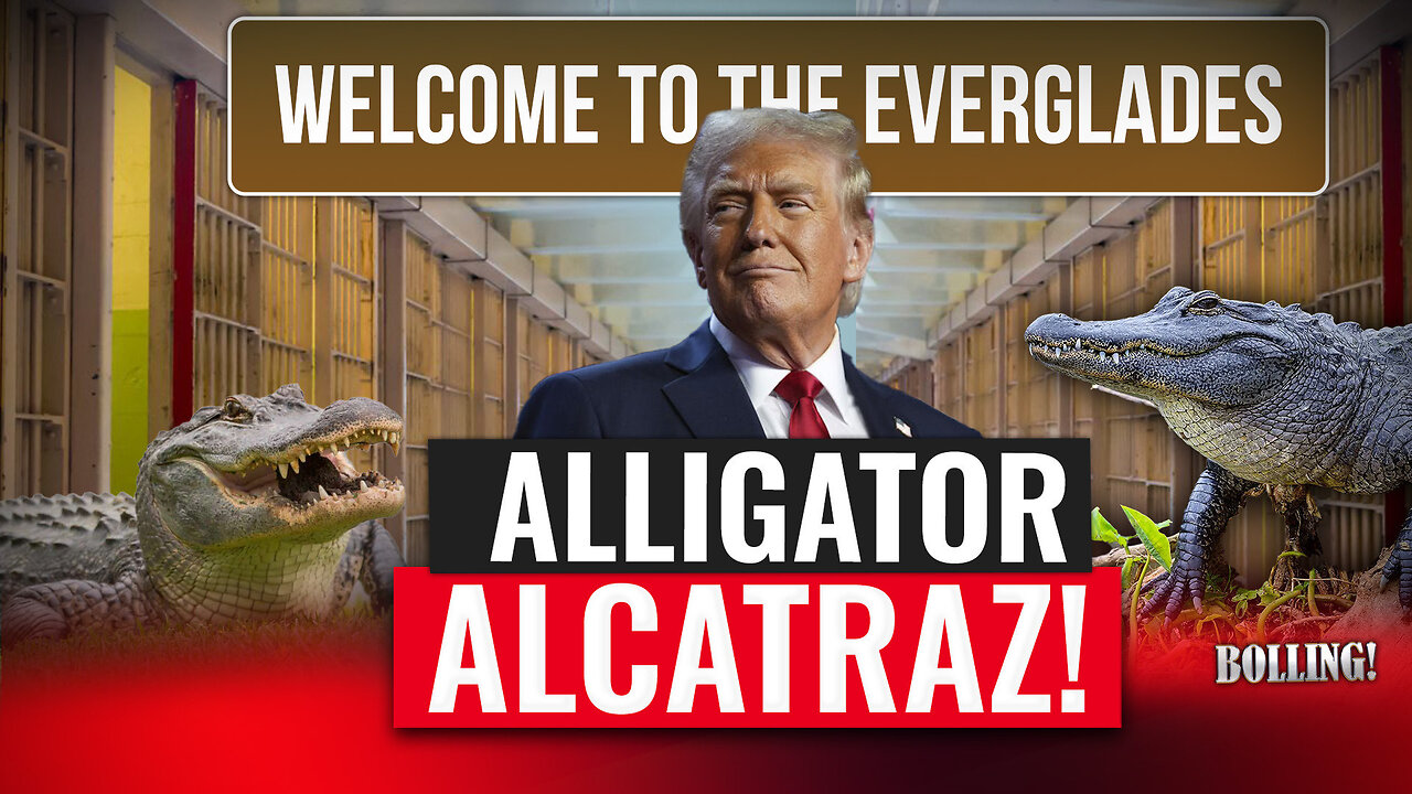 Illegal Aliens, Ferocious Predators and NO WAY OUT: Introducing Trump's NEW Alligator Alcatraz
