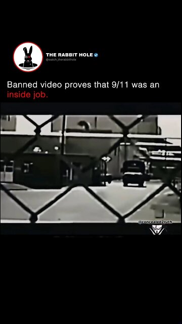 Banned video proves that 9-11 was an inside job.