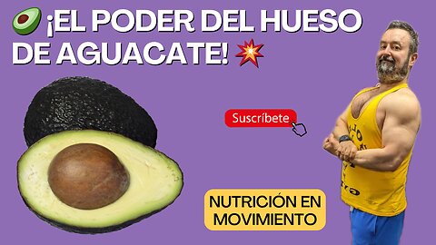 🥑 ¡No Tires el Hueso del Aguacate! Descubre Todos sus Beneficios Nutricionales