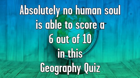 Challenging Geography Quiz