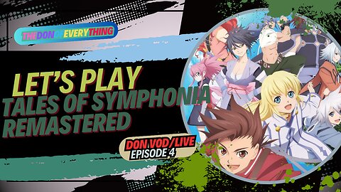 Let's Play Tales of Symphonia Remastered - Part 4